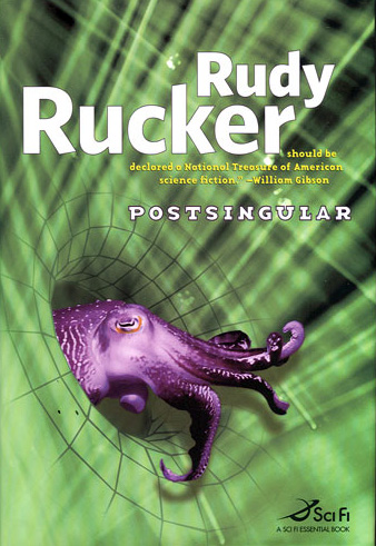 La couverture de Postsingular de Rudy Rucker La couverture de Postsingular de Rudy Rucker