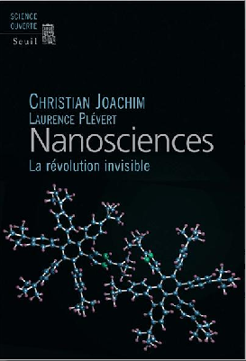 Nanosciences : la révolution invisible