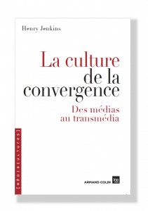 La culture de la convergence d'Henry Jenkins