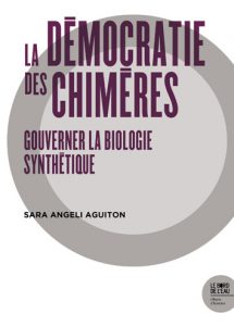 la démocratie des chimères la démocratie des chimères