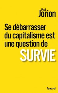 Couverture de l'ouvrage de Se débarrasser du capitalisme