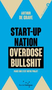 Couverture du livre Start-up Nation, Overdose Bullshit