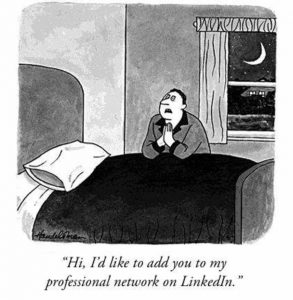La phrase clef de Linked-in, j'aimerai vous ajouter a mon réseau professionnel, moquée par l'artiste Frank Chimero pour l'appliquer à n'importe quels dessins du New Yorker La phrase clef de Linked-in, j'aimerai vous ajouter a mon réseau professionnel, moquée par l'artiste Frank Chimero pour l'appliquer à n'importe quels dessins du New Yorker