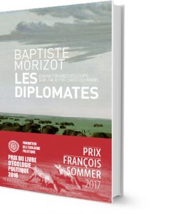 Couverture du livre Les diplomates de Baptiste Morizot Couverture du livre Les diplomates de Baptiste Morizot