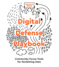 Couverture du Digital Defense Playbook, manuel de défense numérique de Our Data Bodies Couverture du Digital Defense Playbook, manuel de défense numérique de Our Data Bodies