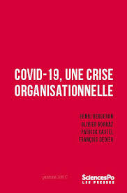 Couverture du livre Covid-19 une crise organisationnelle Couverture du livre Covid-19 une crise organisationnelle