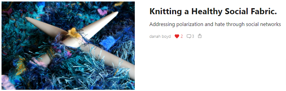 Tisser un tissu social sain par danah boyd Tisser un tissu social sain par danah boyd