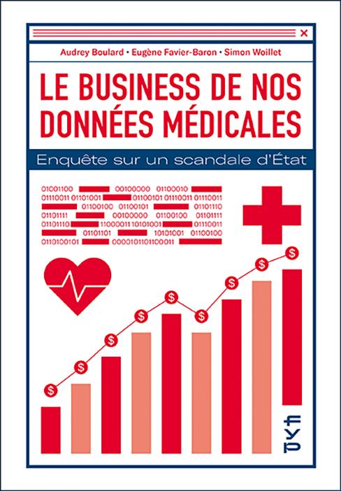 Couverture du livre Le Business de nos données médicales Couverture du livre Le Business de nos données médicales