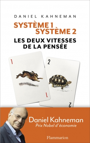 Couverture du livre de Daniel Kahneman Systeme 1 / Systeme 2 Couverture du livre de Daniel Kahneman Systeme 1 / Systeme 2